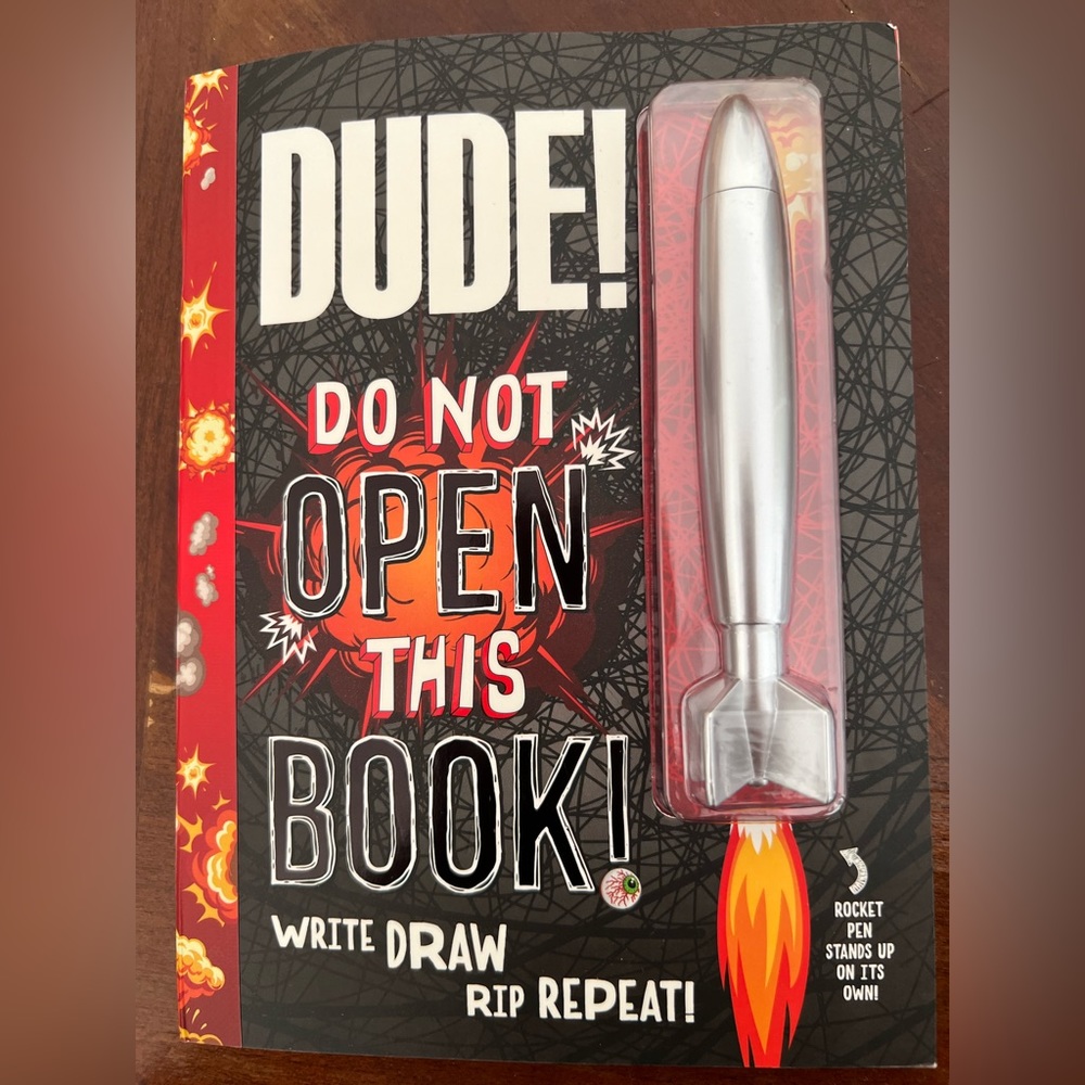 “Dude! Do Not Open This Book!”  Book